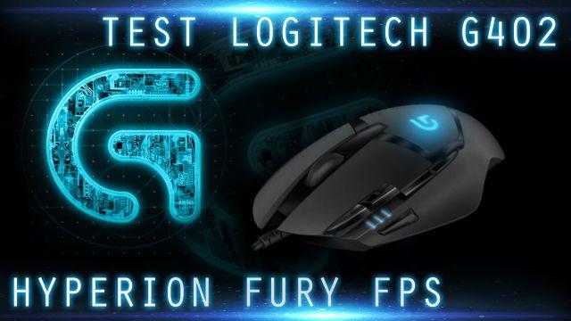 TEST] Logitech G402 Hyperion Fury