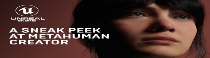 MetaHuman Creator: High-Fidelity Digital Humans Made Easy | Unreal Engine