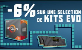 -6% sur tous les KITS d&#039;évolution chez TOPACHAT