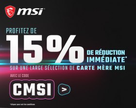 -15% sur une sélection de carte mère MSI